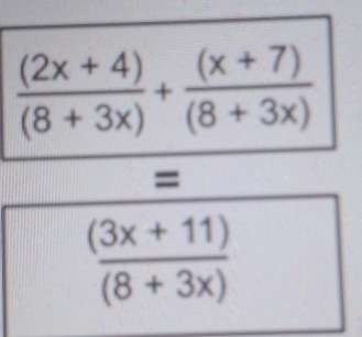 =
 ((3x+11))/(8+3x) 