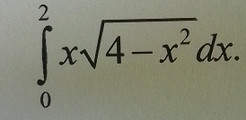 ∈tlimits _0^(2xsqrt(4-x^2))dx.