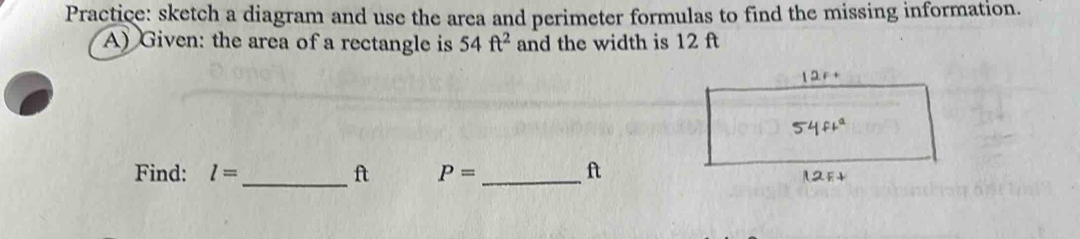 Solved: Practice: sketch a diagram and use the area and perimeter ...