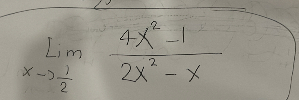 limlimits _xto  1/2  (4x^2-1)/2x^2-x 