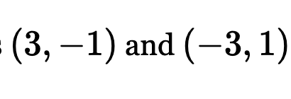 (3,-1) and (-3,1)