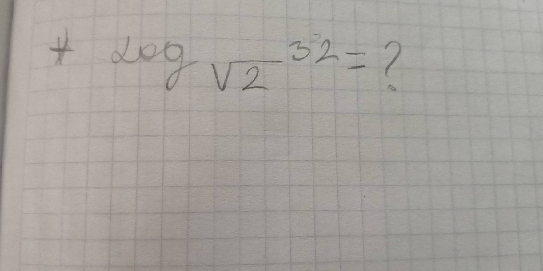 +log _sqrt(2)32= (