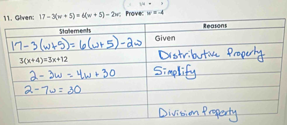 1/4 >
1 17-3(w+5)=6(w+5)-2w; Prove: w=-4