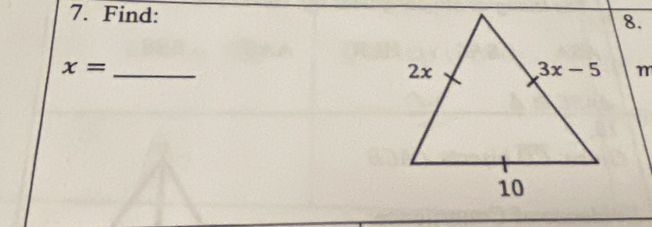 Find:
8.
x=
_
m