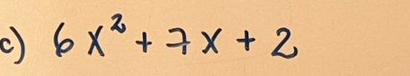 6x^2+7x+2