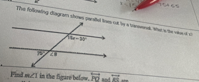 Find m∠ L in the figure below. overleftrightarrow PO and overleftrightarrow RSsm