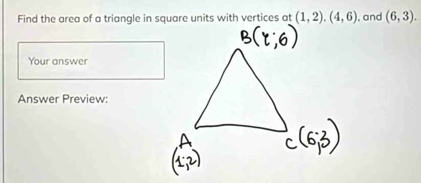 (1,2), (4,6) , and (6,3). 
Your answer 
Answer Preview: