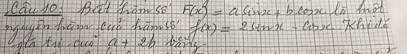 Leduyo. DBit Kimso F(x)=asin x+bcos cox la mot
f(x)=2sin x-cos x
quā thà cun a+2b bars