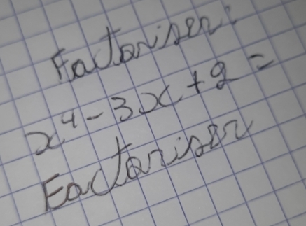 Kallorhen
x^4-3x+2=