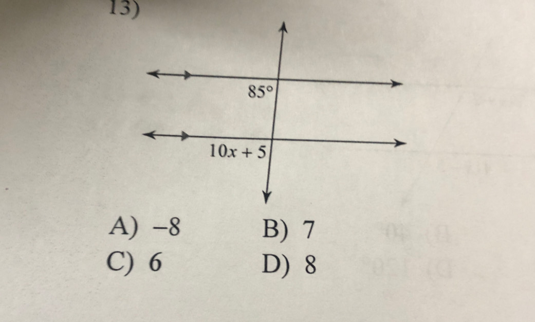 A) -8 B) 7
C) 6 D) 8