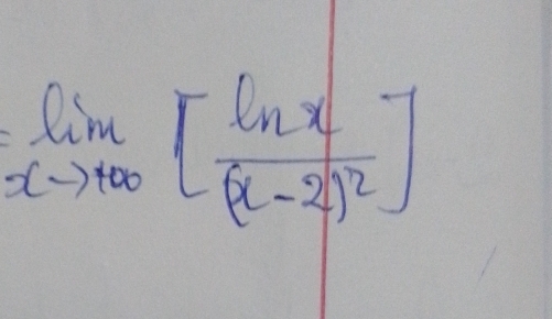 limlimits _xto +∈fty [frac ln x(x-2)^2]