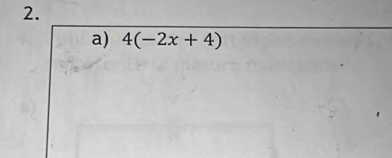 4(-2x+4)