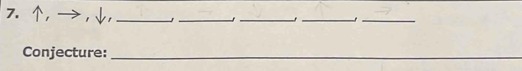 ↑, → ,↓,_ 
_ 
_-1_ 
_1 
Conjecture:_