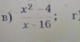 beginarrayr x^2-4 x-16endarray ; □ r