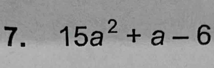 15a^2+a-6