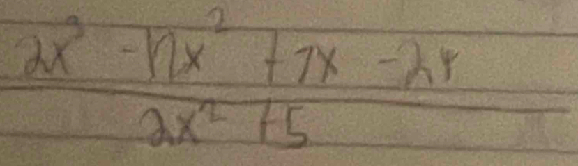 frac 2x^3-17+7x-2r2x2x^2+5