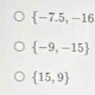  -7.5,-16
 -9,-15
 15,9