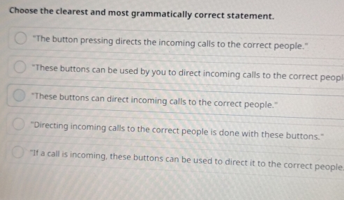 Solved: Choose the clearest and most grammatically correct statement ...