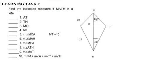 Solved: LEARNING TaSK 2 Find the indicated measure if MATH is a kite 1 ...