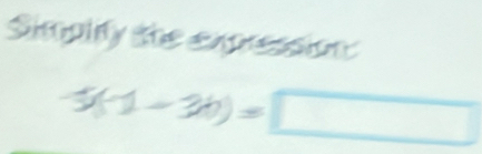 Simpity the expression
-5(1-3b)=□