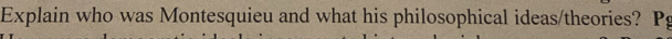 Explain who was Montesquieu and what his philosophical ideas/theories? Ps