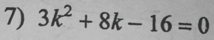 3k^2+8k-16=0