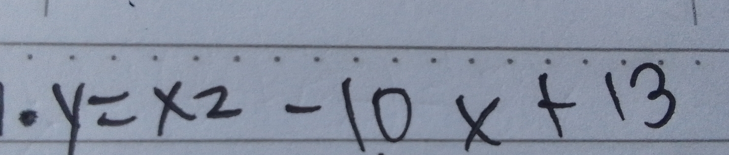 y=x^2-10x+13