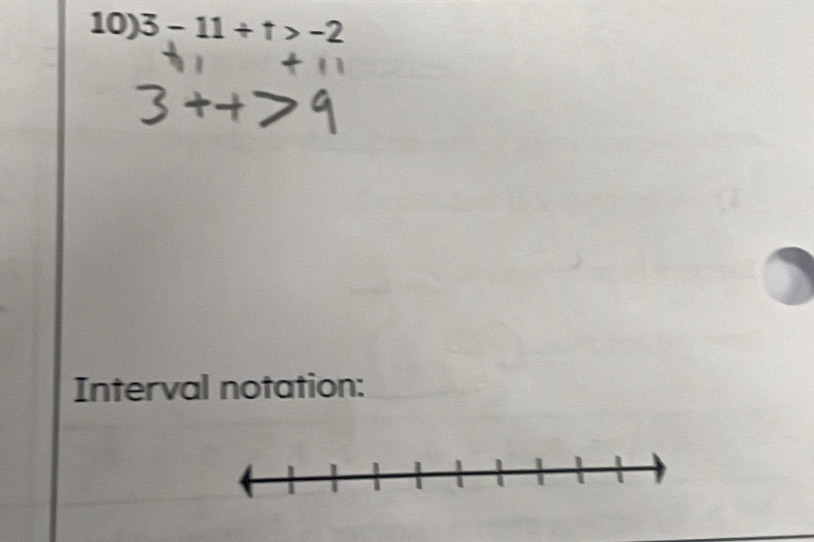 3-11+t>-2
Interval notation: