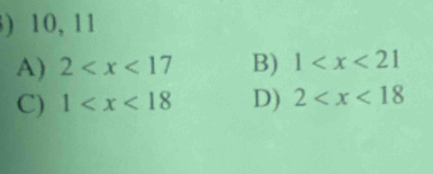 ) 10, 11
A) 2 B) 1
C) 1 D) 2