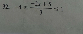 -4≤  (-2x+5)/3 ≤ 1