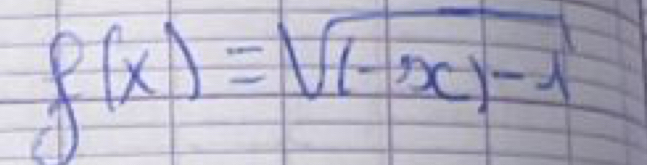 f(x)=sqrt((-x)-1)