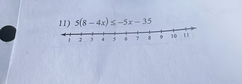 5(8-4x)≤ -5x-35