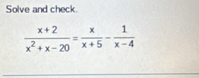 Solve and check.