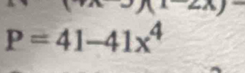 P=41-41x^4