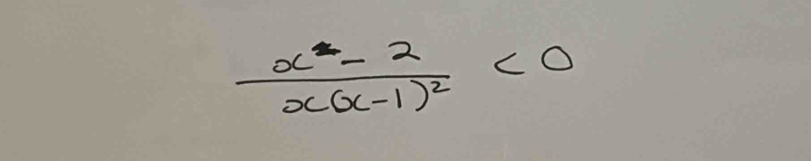 frac x^2-2x(x-1)^2<0</tex>