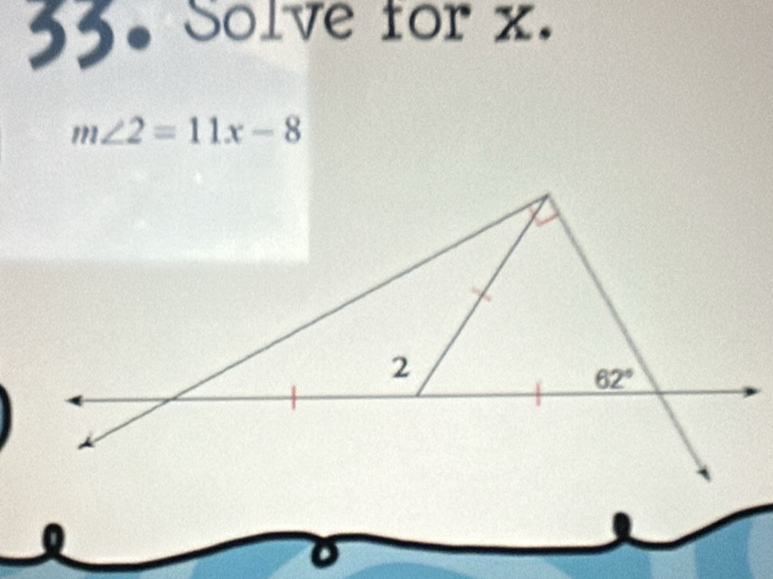 Solve for x.
m∠ 2=11x-8