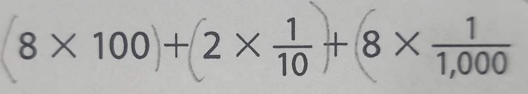 8* 100 0 + 2 × 1 × 8 × 1,000