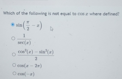 Solved: Which of the following is not equal to osx : where defined? sin ...