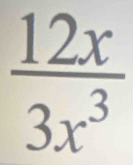  12x/3x^3 