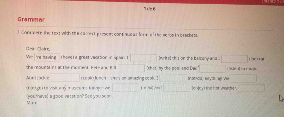 Solved: de 6 Grammar 1 Complete the text with the correct present ...
