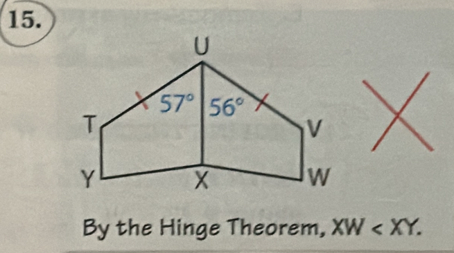 By the Hinge Theorem, XW