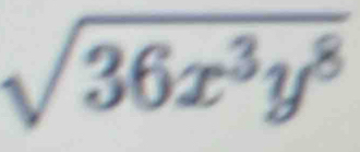 sqrt(36x^3y^8)