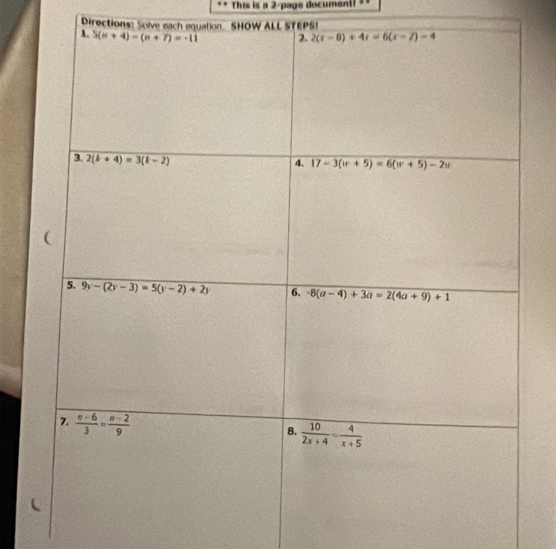 This is a 2-page documenti ==
Directions: Solve each equation. SHOW ALL STEPS!