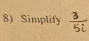 Simplify