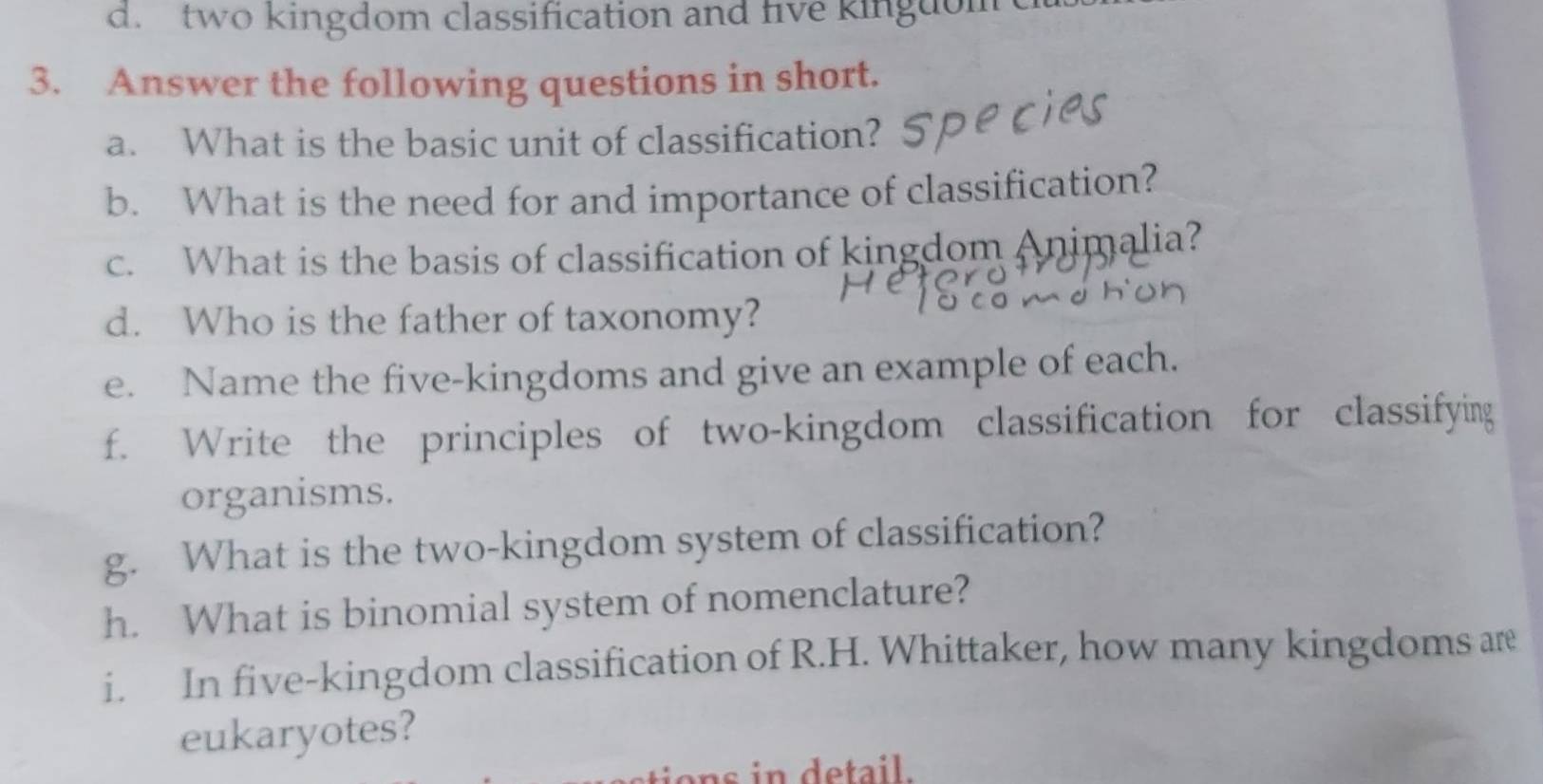 Solved: d. two kingdom classification and live kingdom 3. Answer the  following questions in short [Biology]