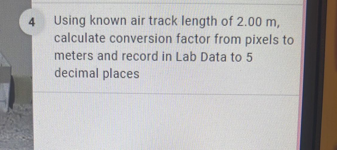 Solved: Using known air track length of 2.00 m, calculate conversion ...