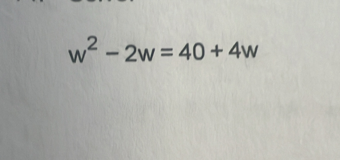 w^2-2w=40+4w