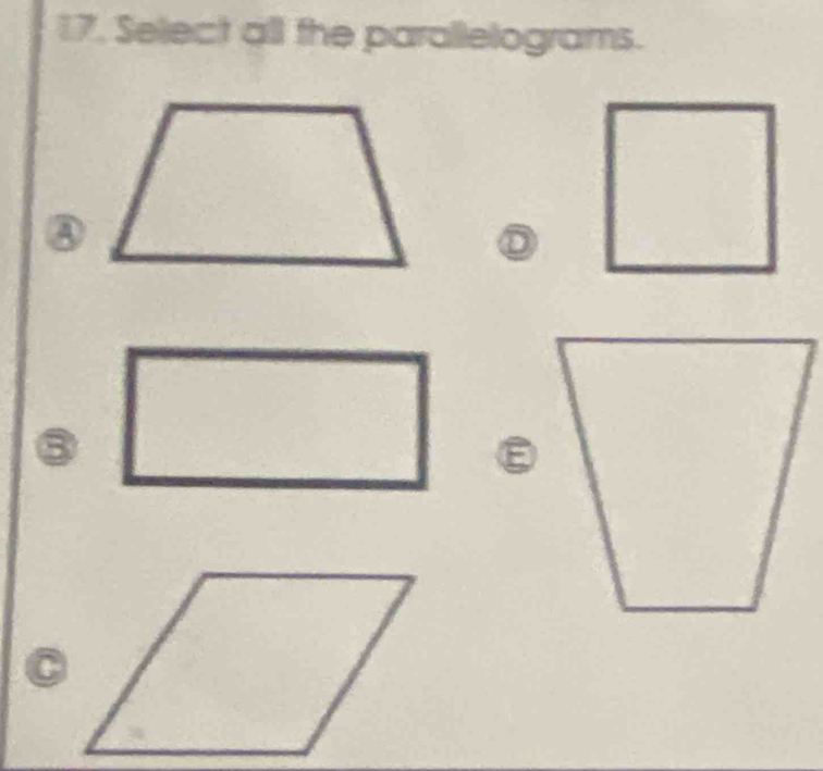 Select all the parallelograms. 
③