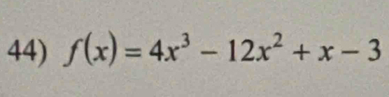 f(x)=4x^3-12x^2+x-3