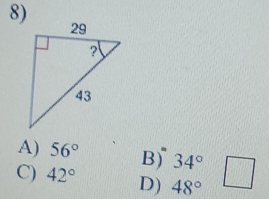 A) 56°
B) 34°
C) 42°
D) 48°